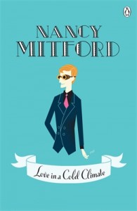 Love in a Cold Climate - Nancy Mitford